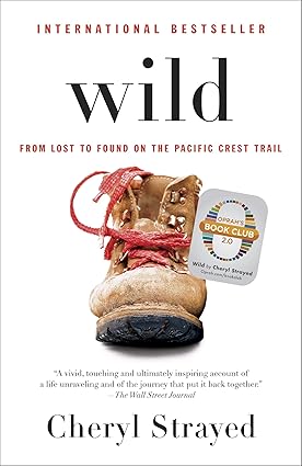 Wild by Cheryl Strayed