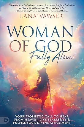 Woman of God, Fully Alive