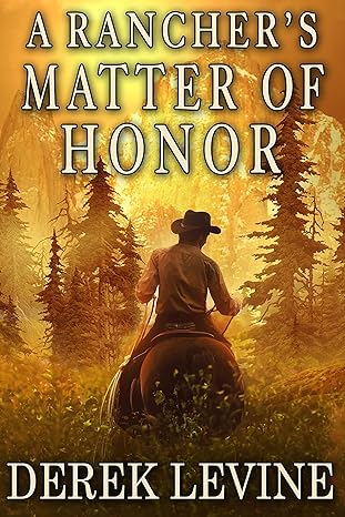 A Rancher’s Matter of Honor