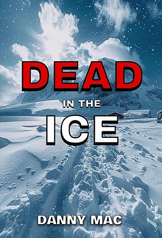 Dead in the Ice