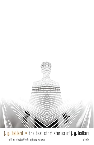 The Best Short Stories of J. G. Ballard