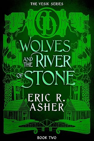 Wolves and the River of Stone