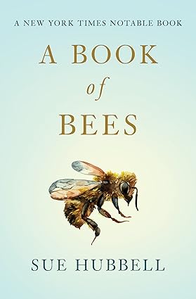 A Book of Bees by Sue Hubbell