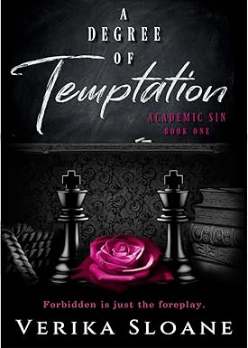 A Degree of Temptation by Verika Sloane