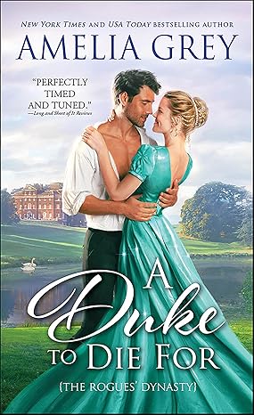 A Duke to Die For by Amelia Grey