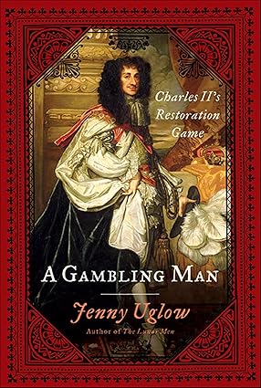 A Gambling Man by Jenny Uglow