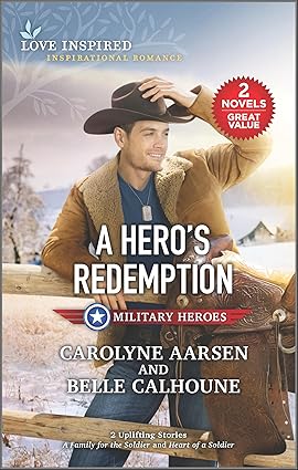 A Hero’s Redemption by Carolyne Aarsen