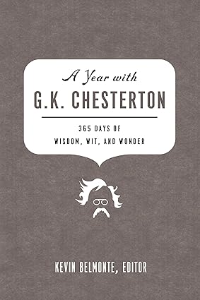 A Year with G.K. Chesterton by Kevin Belmonte