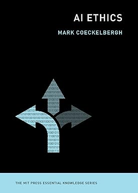 AI Ethics by Mark Coeckelbergh
