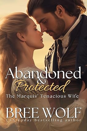 Abandoned & Protected by Bree Wolf