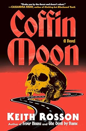 Coffin Moon by Keith Rosson