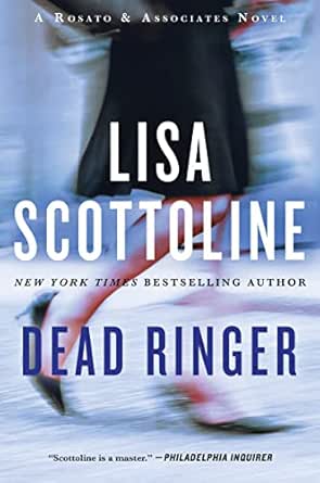Dead Ringer by Lisa Scottoline