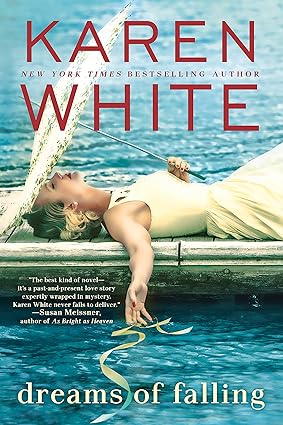 Dreams of Falling by Karen White