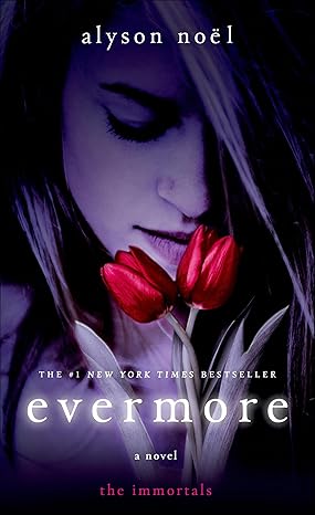 Evermore by Alyson Noël