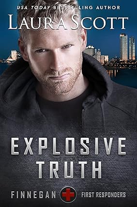 Explosive Truth by Laura Scott
