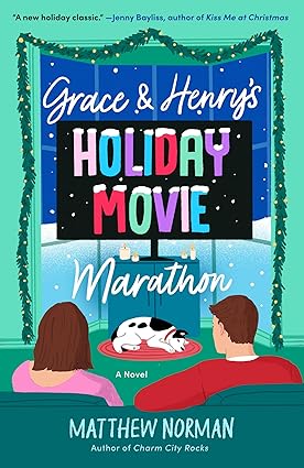 Grace & Henry’s Holiday Movie Marathon