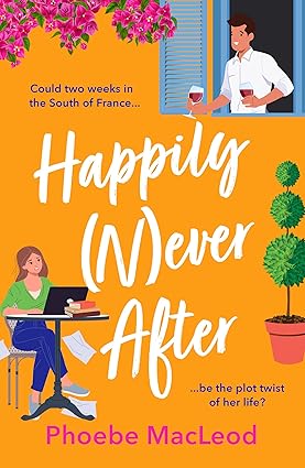 Happily (N)ever After by Phoebe MacLeod