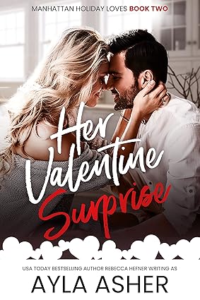 Her Valentine Surprise by Ayla Asher
