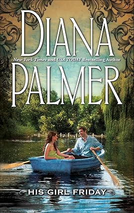 His Girl Friday by Diana Palmer