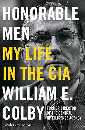 Honorable Men by William E. Colby