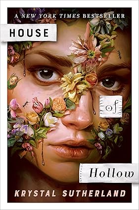 House of Hollow by Krystal Sutherland