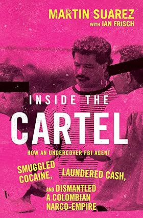 Inside the Cartel by Ian Frisch