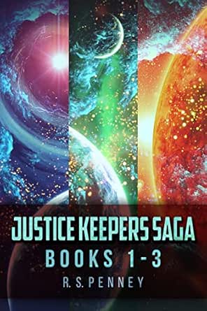 Justice Keepers Saga (Books 1–3) by R.S. Penney