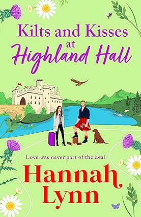 Kilts and Kisses at Highland Hall by Hannah Lynn