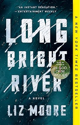 Long Bright River by Liz Moore