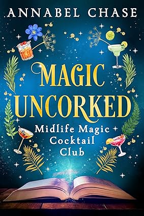 Magic Uncorked by Annabel Chase