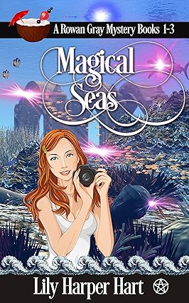 Magical Seas: A Rowan Gray Mystery (Books 1–3) by Lily Harper Hart