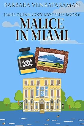 Malice in Miami by Barbara Venkataraman