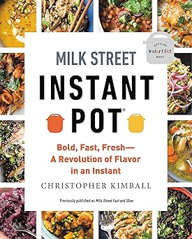 Milk Street Instant Pot by Christopher Kimball
