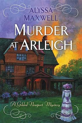 Murder at Arleigh by Alyssa Maxwell