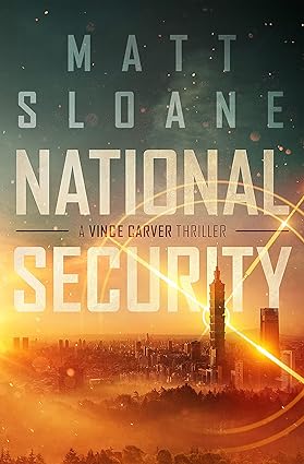 National Security by Matt Sloane