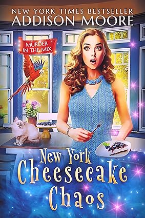 New York Cheesecake Chaos by Addison Moore