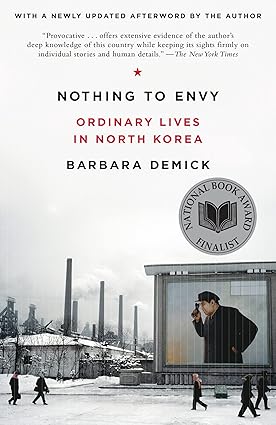 Nothing to Envy by Barbara Demick