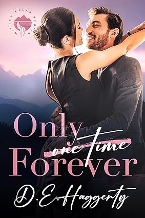 Only Forever by D.E.  Haggerty