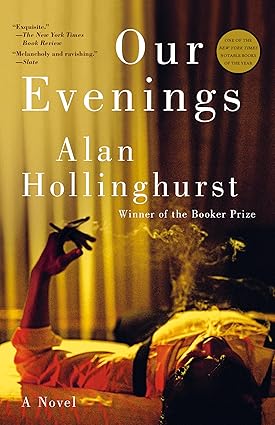 Our Evenings by Alan Hollinghurst