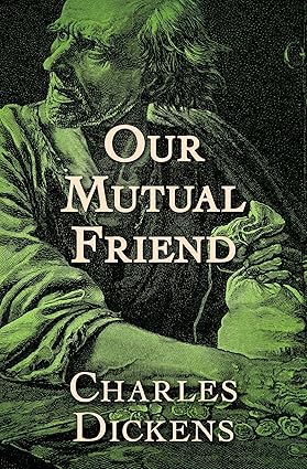 Our Mutual Friend