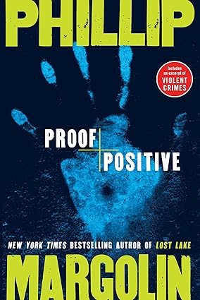Proof Positive by Phillip Margolin