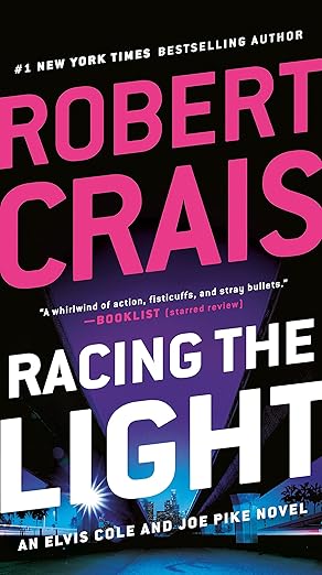 Racing the Light by Robert Crais