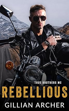 Rebellious by Gillian Archer