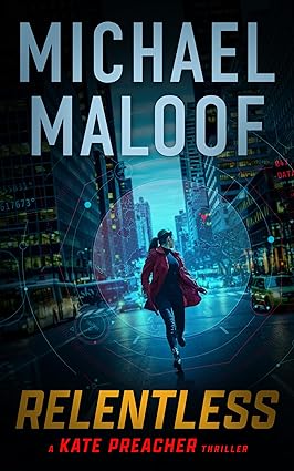 Relentless by Michael Maloof
