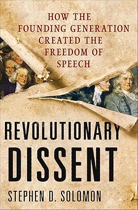 Revolutionary Dissent by Stephen D. Solomon