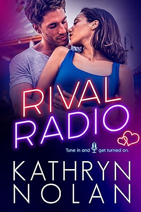 Rival Radio by Kathryn Nolan