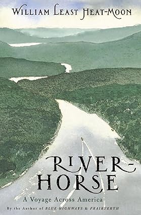 River-Horse by William Least Heat-Moon