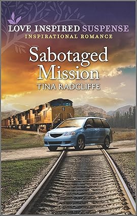 Sabotaged Mission by Tina Radcliffe