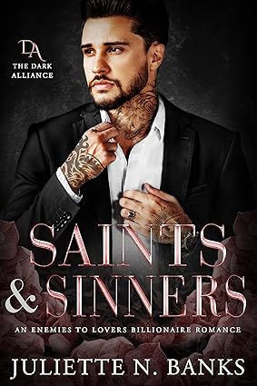 Saints & Sinners by Juliette N. Banks