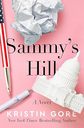 Sammy’s Hill by Kristin Gore